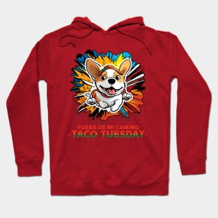 get out of the way Taco Tuesday Hoodie